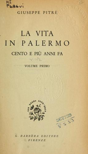 La vita in Palermo cento e più anni fa