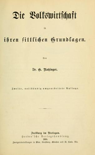 Die Volkswirtschaft in ihren sittlichen Grundlagen