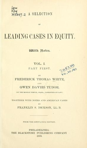 A selection of leading cases in equity