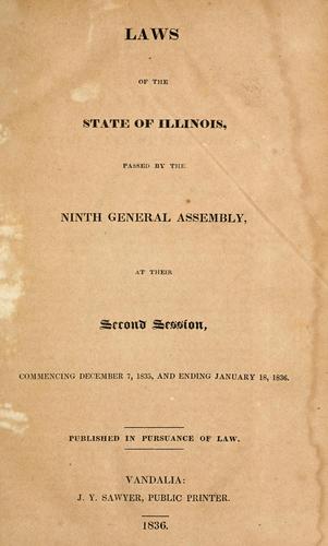 Laws of the State of Illinois passed by the ninth general assembly