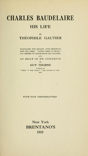 Charles Baudelaire : his life