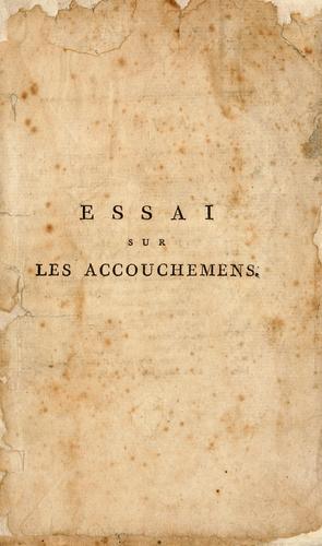 Essai sur les accouchemens