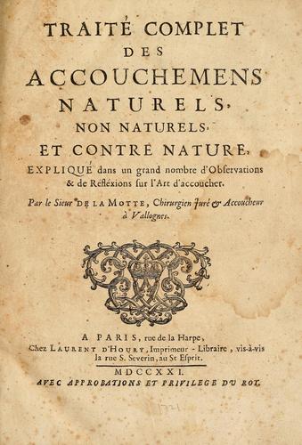 Traitcomplet des accouchemens naturels, non naturels, et contre nature