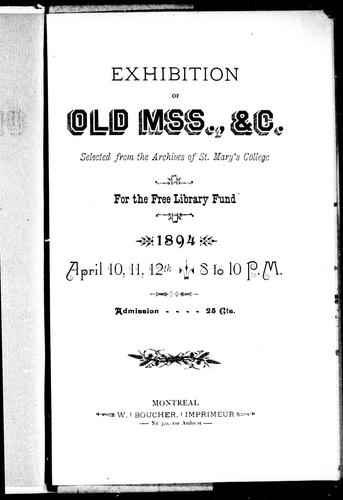Exhibition of old mss., &c., selected from the Archives of St. Mary's College