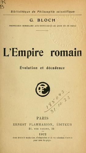 L'Empire romain, évolution et décadence