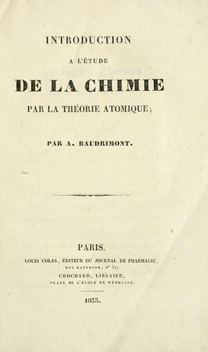 Introduction à l'étude de la chimie par la théorie atomique