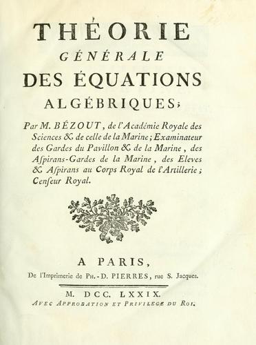 Théorie générale des équations algébriques