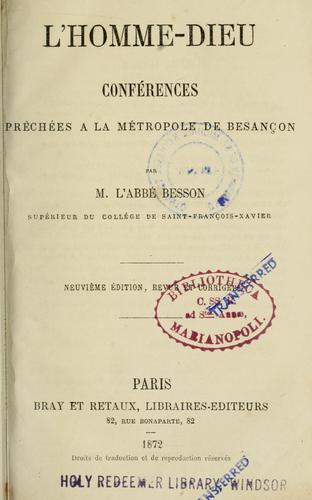 l'Homme-dieu : conférences prêchées a la métropole de Besançon