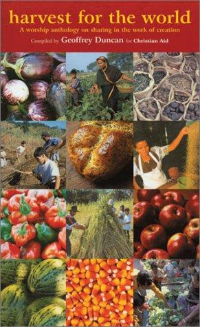 Harvest for the world