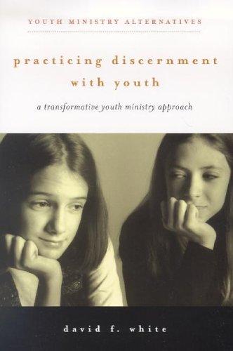 Practicing Discernment With Youth