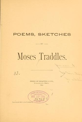 Poems, sketches of Moses Traddles [pseud.]