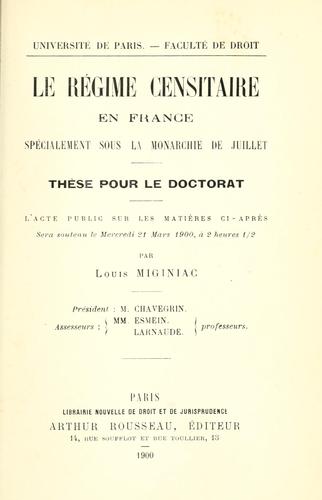 Le régime censitaire en France, spécialement sous la monarchie de juillet
