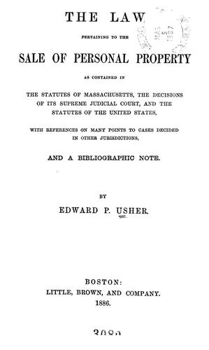 The law pertaining to the sale of personal property as contained in the statutes of Massachusetts