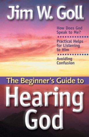 The BeginnerÆs Guide to Hearing God