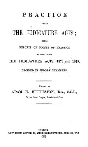 Practice under the Judicature Acts