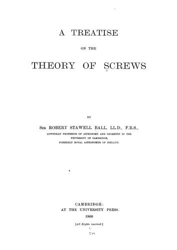 A treatise on the theory of screws