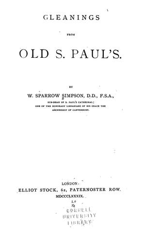 Gleanings from old S. Paul's
