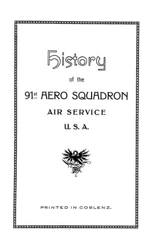 History of the 91st Aero Squadron Air Service, U.S.A.