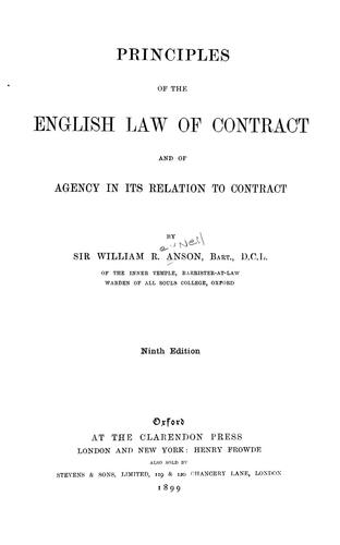 Principles of the English law of contract and of agency in its relation to contract