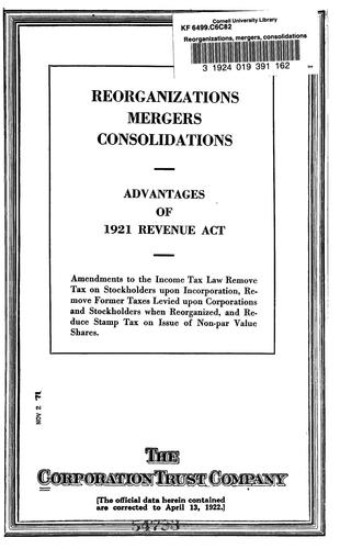 Reorganizations, mergers, consolidations