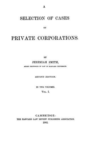 A selection of cases on private corporations