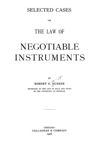 Selected cases on the law of negotiable instruments