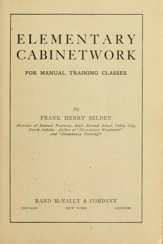 Elementary cabinetwork for manual training classes
