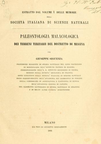 Paleontologia malacologica dei terreni terziarii del distretto di Messina