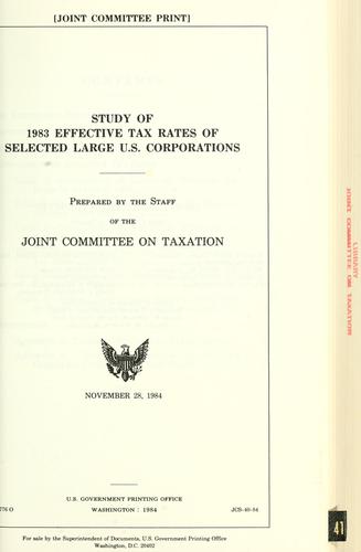 Study of 1983 effective tax rates of selected large U.S. corporations