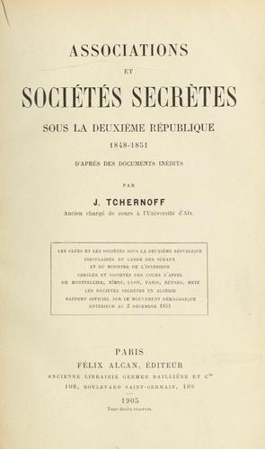 Associations et sociétés secrètes sous la deuxieme république, 1848-1851