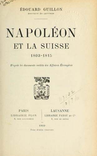 Napoléon et la Suisse 1803-1815