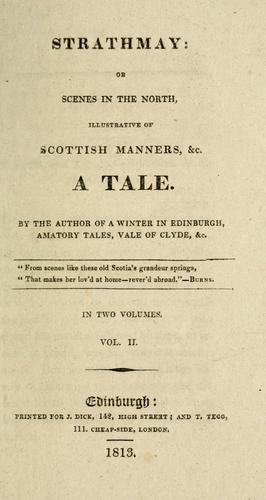 The castle of Strathmay; or, Scenes in the North