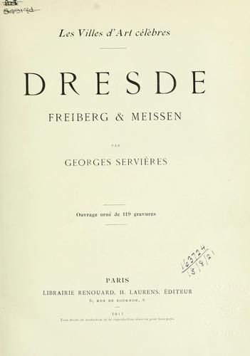 Dresden, Freiberg & Meissen