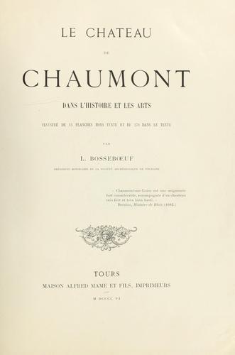Le château de Chaumont dans l'histoire et les arts