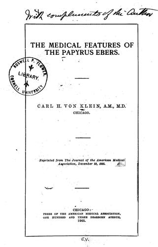 The medical features of the Papyrus Ebers