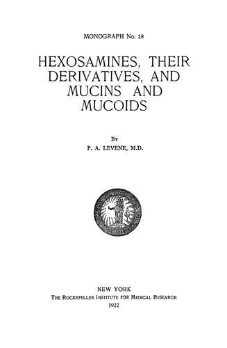 Hexosamines, their derivatives, and mucins and mucoids