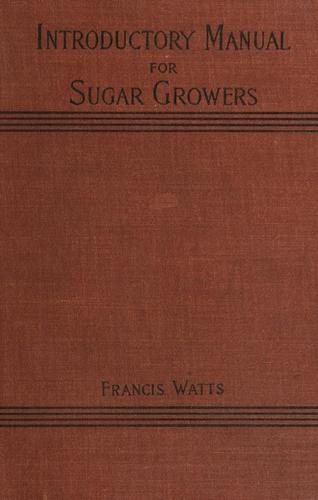 An introductory manual for sugar growers
