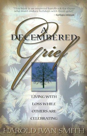 A Decembered Grief