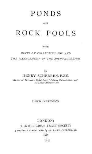 Ponds and rock pools, with hints on collecting for and the management of the micro-aquarium