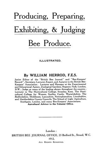 Producing, preparing, exhibiting, & judging bee produce ...