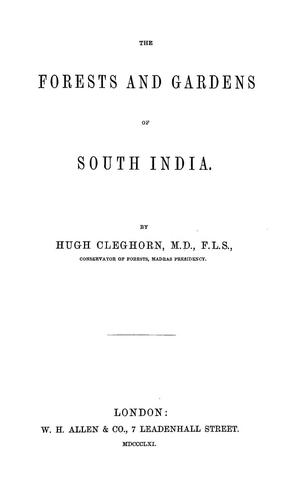 The forests and gardens of South India