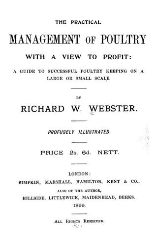 The practical management of poultry with a view to profit