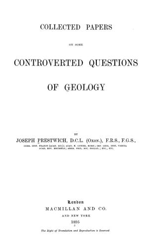 Collected papers on some controverted questions of geology