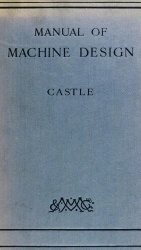 A manual of machine design
