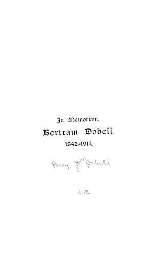 In memoriam.  Bertram Dobell.  1842-1914