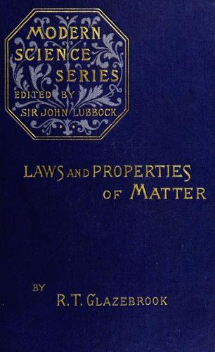 Laws and properties of matter