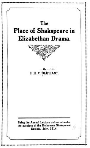 The place of Shakspeare in Elizabethan drama