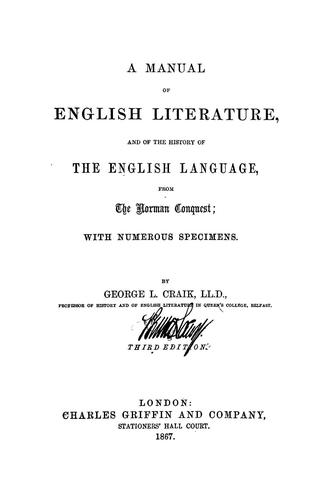 A manual of English literature, and of the history of the English language, from the Norman conquest