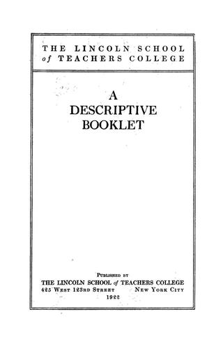 The Lincoln School of Teachers College, a descriptive booklet