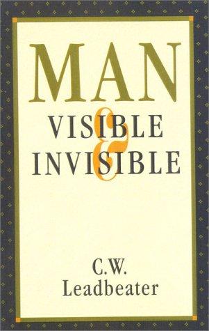 Man visible and invisible